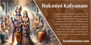 Rukmini Kalyanam – Anushtanam